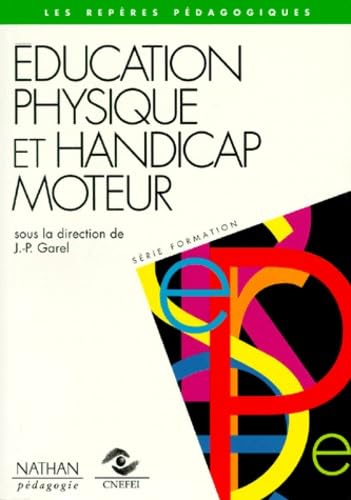 Éducation physique et handicap moteur 9782091777405