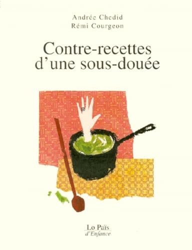 Contre-recettes d'une sous-douée 9782910998288