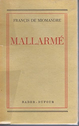 Mallarmé. p., mulhouse, et lausanne, bader-dufour,