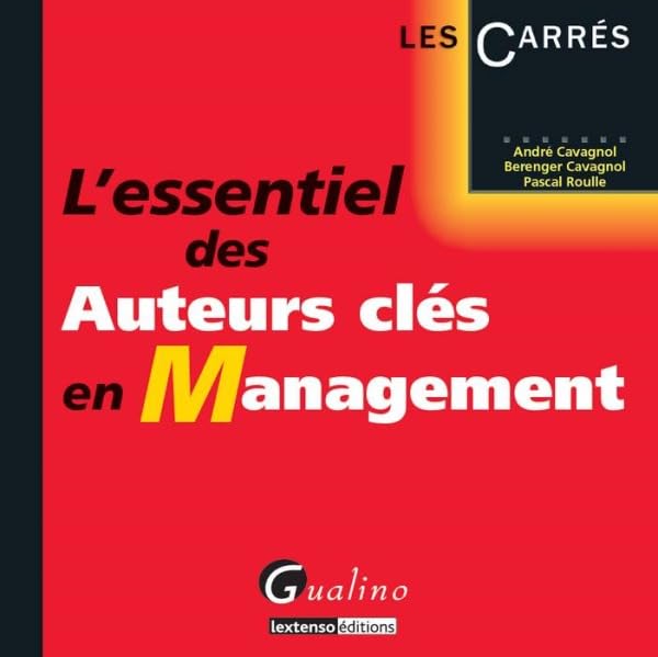 L'essentiel des auteurs clés en management 9782297033282