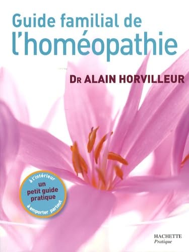 Guide familial de l'homéopathie 9782012375437