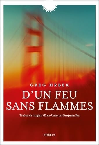 D'un feu sans flammes 9782752910943