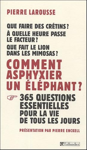 Comment asphyxier un éléphant ? 9782847342185