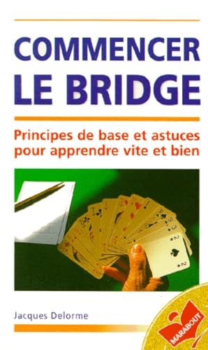 Commencer le bridge 9782501030434