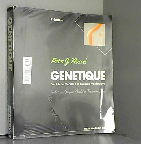 Genetique : des lois de mendel a la biologie moléculaire 9782864391678