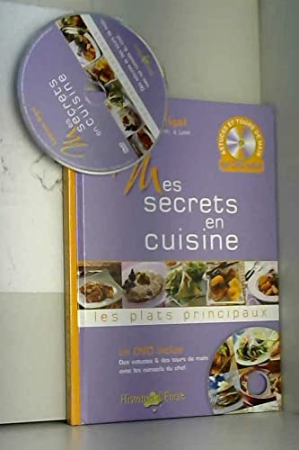 Mes Secrets En Cuisine - Les plats principaux + DVD inclus 9782844702777