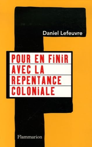 POUR EN FINIR AVEC LA REPENTANCE COLONIA 9782082104401