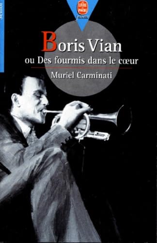 Boris Vian ou Des fourmis dans le coeur 9782013210454