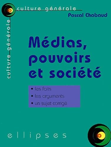 Médias, pouvoirs et société 9782729810313