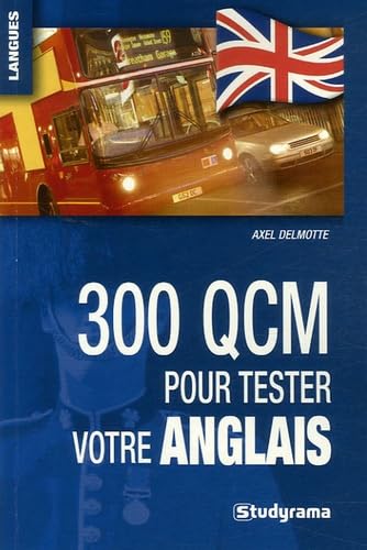 300 qcm pour tester votre anglais 9782844729224
