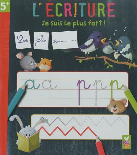 L'écriture: Je suis le plus fort ! 9782013933308