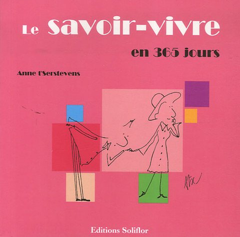 Le savoir-vivre en 365 jours 9782960049664