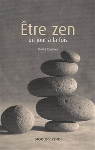 Être zen - un jour à la fois 9782895234593