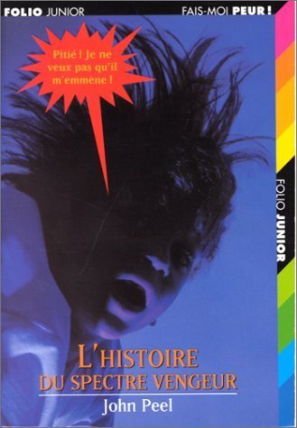 L'histoire du spectre vengeur 9782070515769