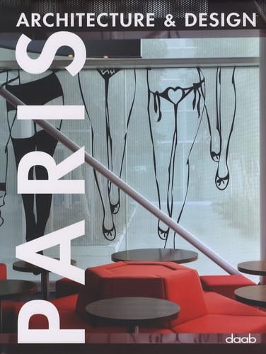 Paris: Architecture & Design 9783937718804
