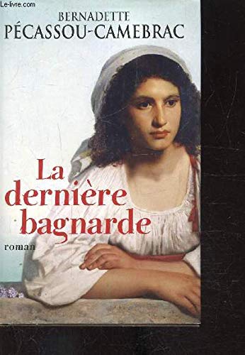 La dernière bagnarde 9782298054613