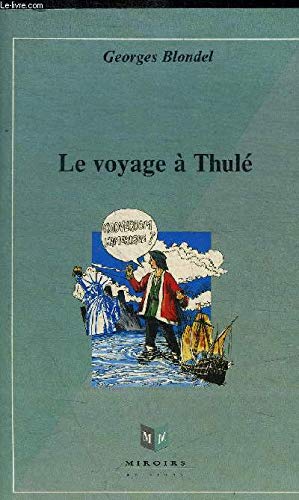 Le Voyage à Thule 9782840030126