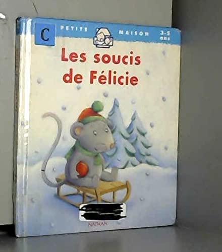Les soucis de Félicie 9782092101711