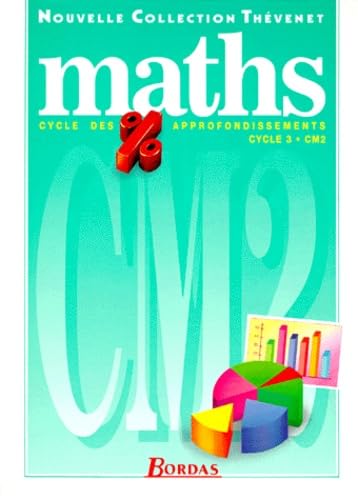 Mathématiques, CM2. Cahier de l'élève 9782040283254