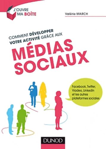 Comment développer votre activité grâce aux médias sociaux 9782100566648