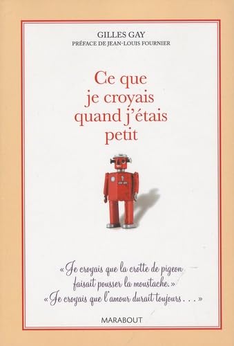 Ce que je croyais quand j'étais petit 9782501056335