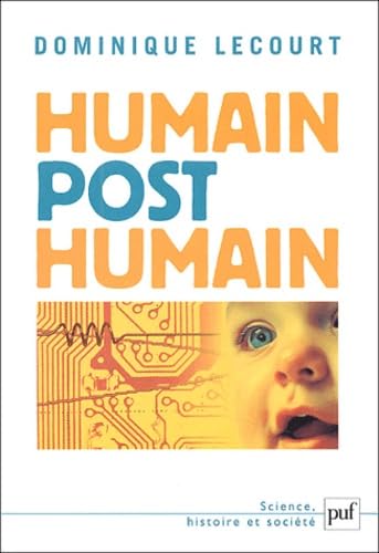Humain, post-humain 9782130530541