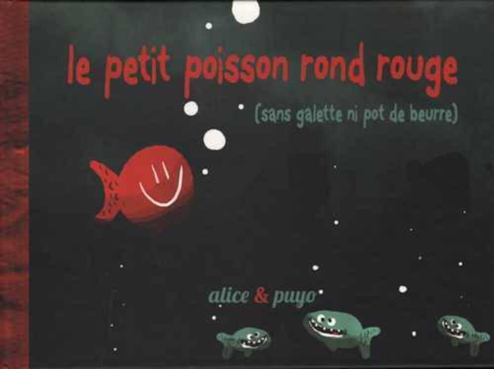 Le Petit Poisson Rond Rouge (version cartonnée) 9782918653547
