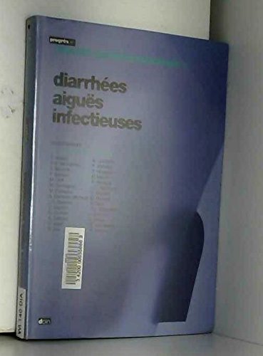 Diarrhées aiguës infectieuses 9782704006908