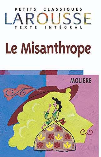 Le Misanthrope, texte intégral 9782038716689