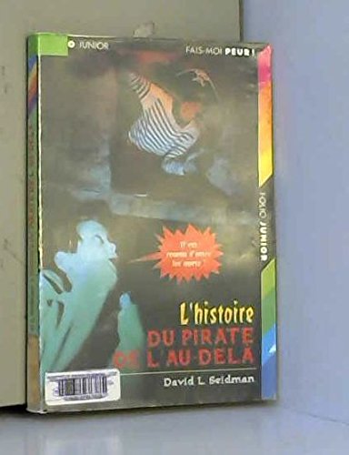 L'histoire du pirate de l'au-delà 9782070527236