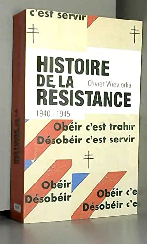 HISTOIRE DE LA RESISTANCE 1940-1945 9782298077353