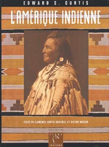 L'Amérique indienne d'Edward S. Curtis 9782226058386
