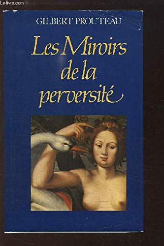 Les miroirs de la perversité 9782226019929
