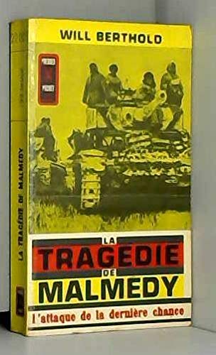 La tragédie de Malmédy - L'attaque de la dernière chance