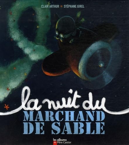 La nuit du marchand de sable 9782081631328