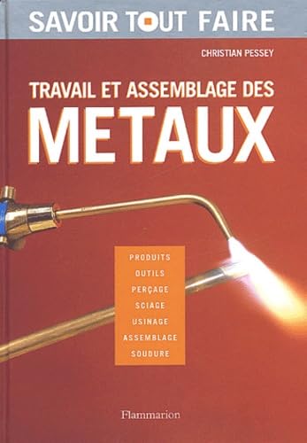 Travail et assemblage des métaux 9782082009898