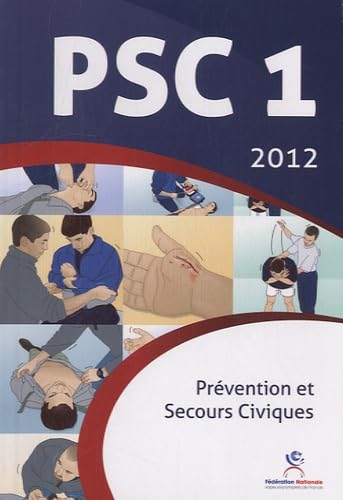 Prévention et Secours Civiques: PSC1 9782916079349