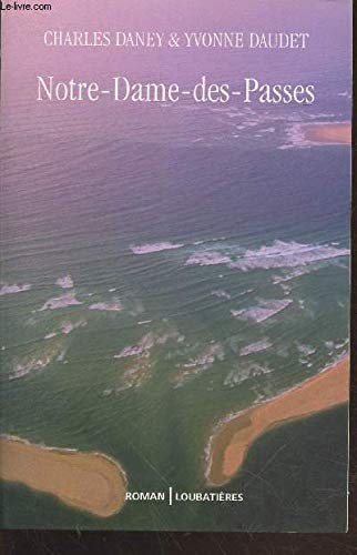 Notre-Dame-des-Passes 9782862665450