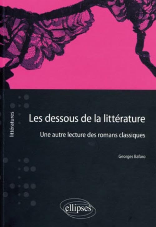 Les dessous de la littérature 9782729861421