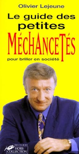 Guide des petites méchancetés pour briller en société 9782258041868