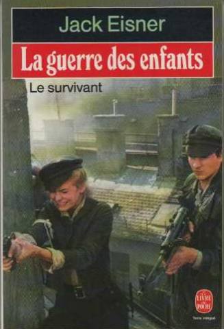 LA GUERRE DES ENFANTS (LE SURVIVANT) 9782253035480