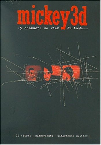 Partition : Mickey 3D, 15 chansons de rien du tout p/v/g 3137990012694