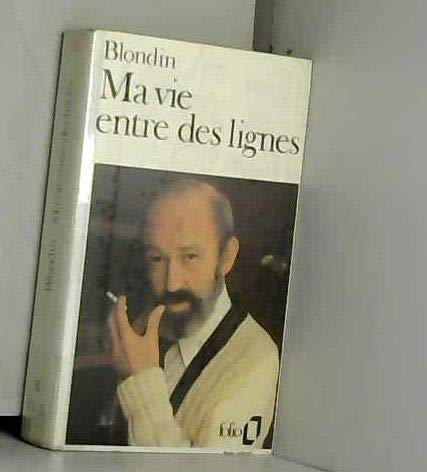 Ma vie entre des lignes 9782070375783