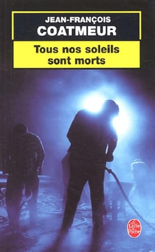 Tous nos soleils sont morts 9782253087922