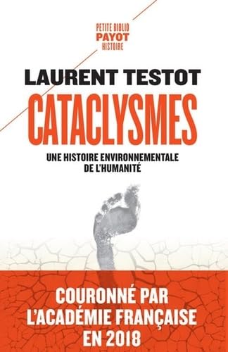Cataclysmes: Une histoire environnementale de l'humanité 9782228921633