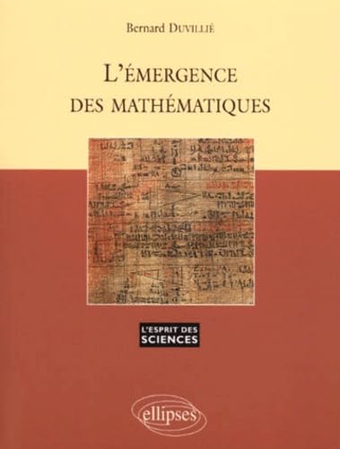 L'émergence des mathématiques 9782729801779