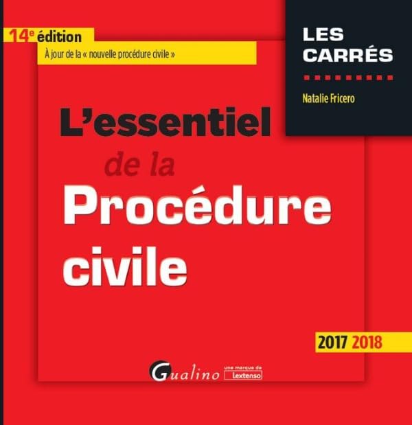 L'ESSENTIEL DE LA PROCEDURE CIVILE 14EME EDITION 9782297064095