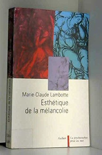 Esthétique de la mélancolie 9782700724066