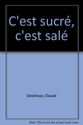 C'est sucré, c'est salé 9782227730038