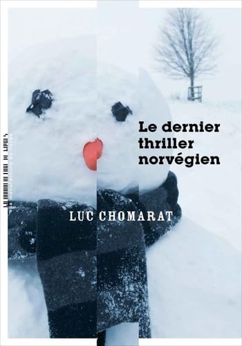 Le dernier thriller norvégien 9782358874922
